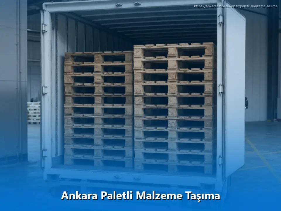 Ankara Paletli Malzeme Taşıma