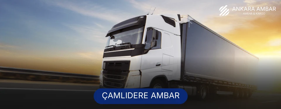 Çamlıdere Ambar Kargo