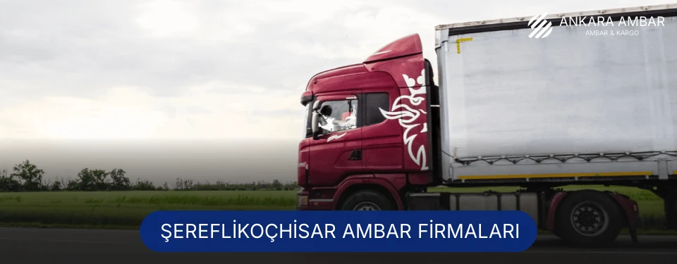 Şereflikoçhisar Ambar Taşımacılık