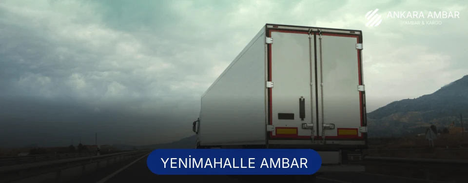 Yenimahalle Ambar Kargo Yenimahalle Ambar Kargo