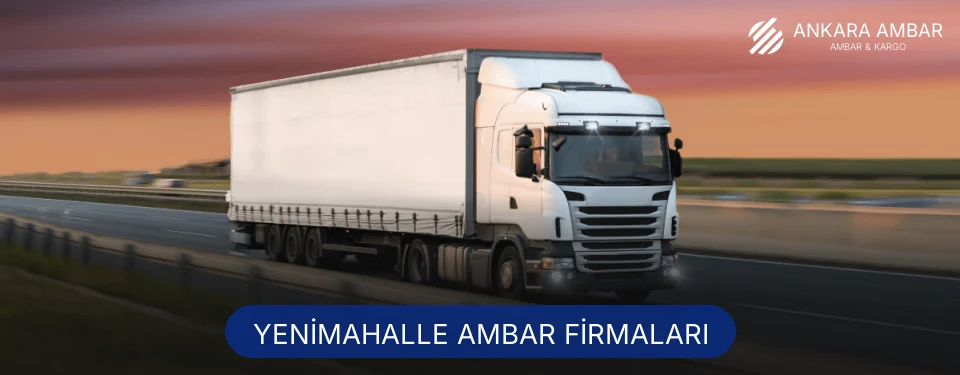 Yenimahalle Ambar Taşımacılık Yenimahalle Ambar Taşımacılık